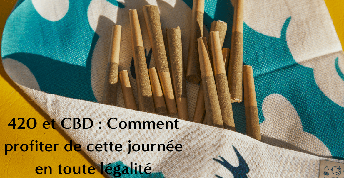 420 : Profitez de cette journée en toute légalité