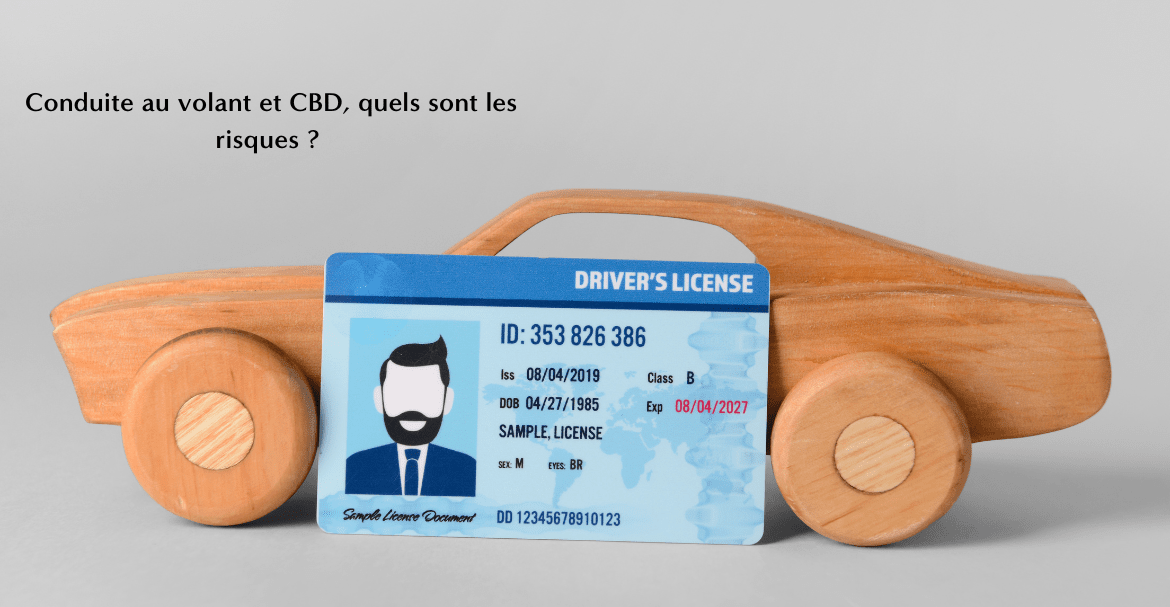 CBD au volant : quels sont les risques ?