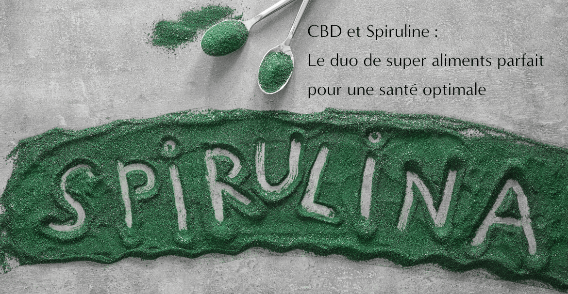 CBD et Spiruline : Le duo de super aliments parfait pour une santé optimale Image