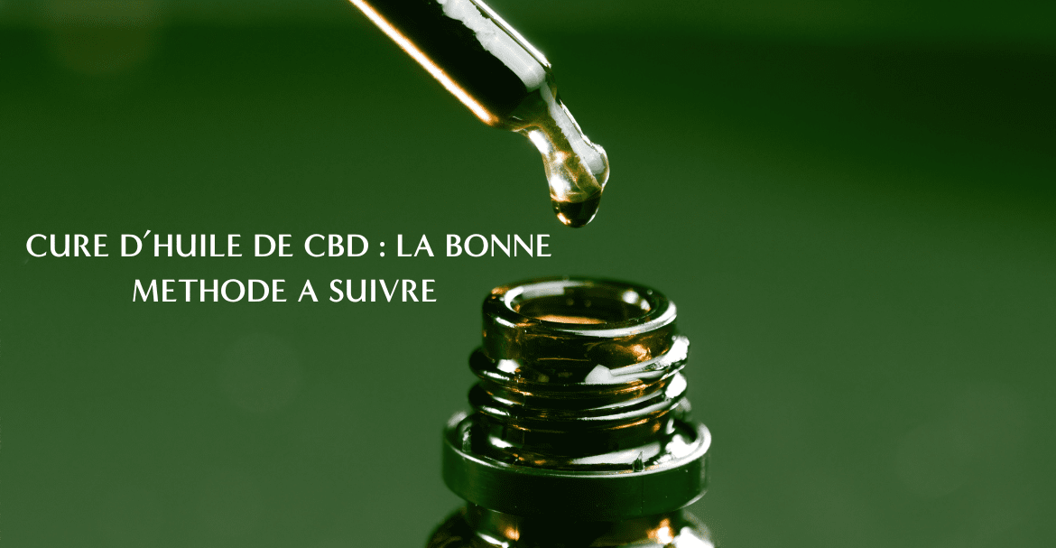 Cure d'huile de CBD : La bonne méthode à suivre Image