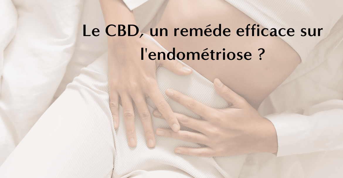 Les bienfaits de l'huile de CBD sur les douleurs menstruelles