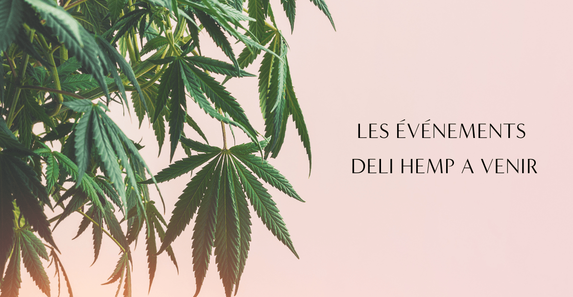 Les évènements Deli Hemp à venir Image