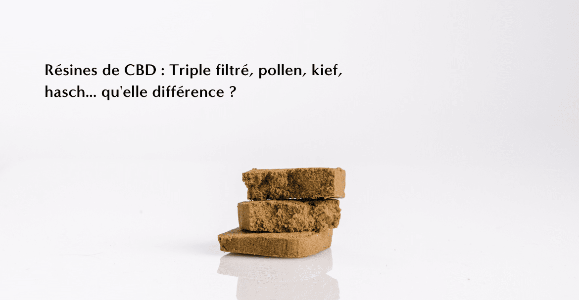 Résines de CBD : Triple filtré, pollen, kief, hasch... qu'elle différence ? Image