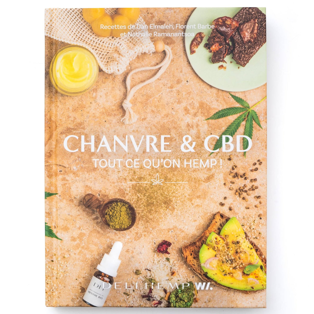 CHANVRE & CBD, TOUT CE QU’ON HEMP !
Éditeur : Alain Ducasse Édition - Les Éditions Culinaires